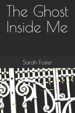 The Ghost Inside Me af Sarah Foster