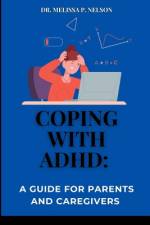Coping with ADHD af Melissa P Nelson