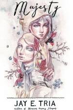 Majesty af Jay E Tria