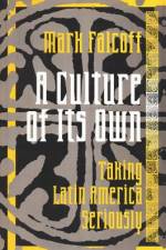 A Culture of Its Own af Mark Falcoff