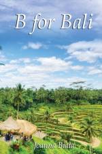 B for Bali af Joanna Biala