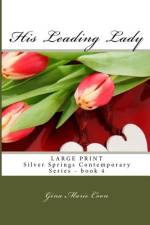 His Leading Lady - LARGE PRINT af Gina Marie Coon