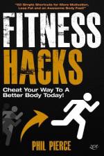 Fitness Hacks af Phil Pierce