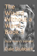 The Wizard Without a Wand - Book 3 af Dale Stubbart