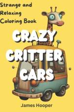 Crazy Critter Cars af James Hooper