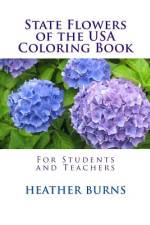 State Flowers of the USA Coloring Book af Heather Burns