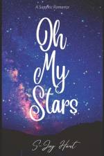 Oh My Stars af S-Jay Hart