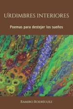 Urdimbres interiores af Ramiro Rodríguez