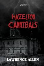 Hazelton Cannibals af Lawrence Allen