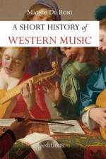 A Short History of Western Music af Marco De Boni