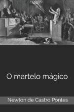 O Martelo Mágico af Newton de Castro Pontes