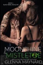 Moonshine & Mistletoe af Glenna Maynard