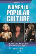 Women in Popular Culture af Laura L Finley