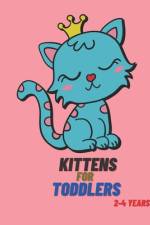 Kittens for Toddlers 2-4 Years af Jamayka Art