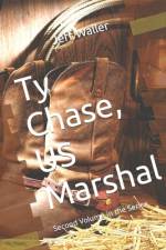 Ty Chase, US Marshal af Jeff Waller