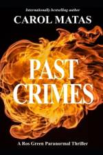 Past Crimes af Carol Matas
