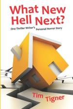 What New Hell Next? af Tim Tigner