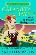 Calamity Jayne and the Hijinks on the High Seas af Kathleen Bacus
