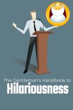 The Gentleman's Handbook to Hilariousness af Daniel Melehi