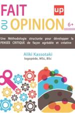 FICHES ILLUSTRÉES Fait ou Opinion af Aliki Kassotaki