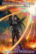 Mistress of Chaos af Benjamin Medrano