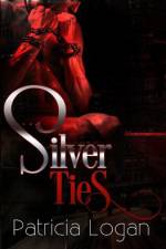 Silver Ties af Patricia Logan
