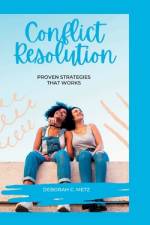 Conflict Resolution af Deborah C Metz