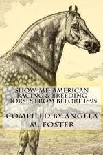 Show-Me af Angela M Foster