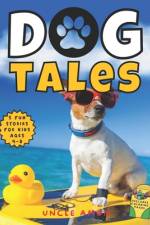 Dog Tales af Hey Sup Bye Publishing