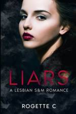 Liars af Rogette C