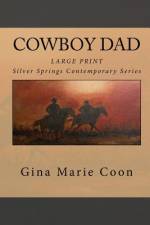 Cowboy Dad - Large Print af Gina Marie Coon