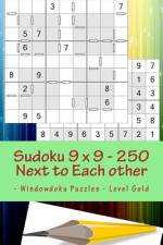 Sudoku 9 X 9 - 250 Next to Each Other - Windowdoku Puzzles - Level Gold af Andrii Pitenko