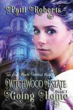 Witchwood Estate - Going Home af Tabitha Ormiston-Smith