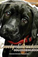 Lovely Labradors Dog Coloring Book - Dogs Coloring Pages For Kids & Adults af Richard Edward Hargreaves