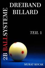Dreiband Billard 2b Ballsysteme af Murat Kocak