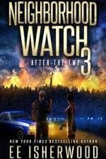 Neighborhood Watch 3 af Ee Isherwood