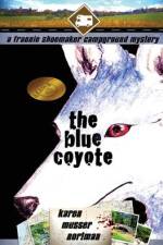 The Blue Coyote af Karen Musser Nortman