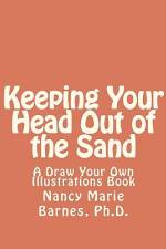 Keeping Your Head Out of the Sand af Nancy Marie Barnes