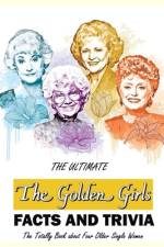 The Ultimate 'The Golden Girls' Facts and Trivia af Jamila Branch