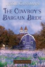 The Cowboy's Bargain Bride af Jessie Gussman