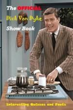 The Official Dick Van Dyke Show Book af Lillian Fairley