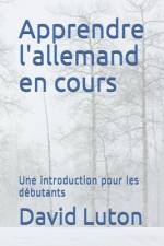 Apprendre l'allemand en cours af David Spencer Luton
