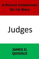 A Private Commentary on the Bible af James D Quiggle