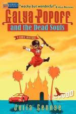 Galya Popoff and the Dead Souls af Julia George