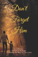Don't Forget Him af Charlene Ann Benoit