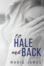 To Hale and Back af Marie James