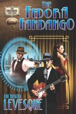 The Fedora Fandango af Richard Levesque