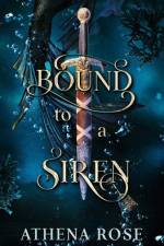 Bound to a Siren af Athena Rose