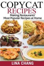 Copycat Recipes ***Black and White Edition*** af Lina Chang
