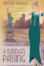 A Sudden Passing af Blythe Baker